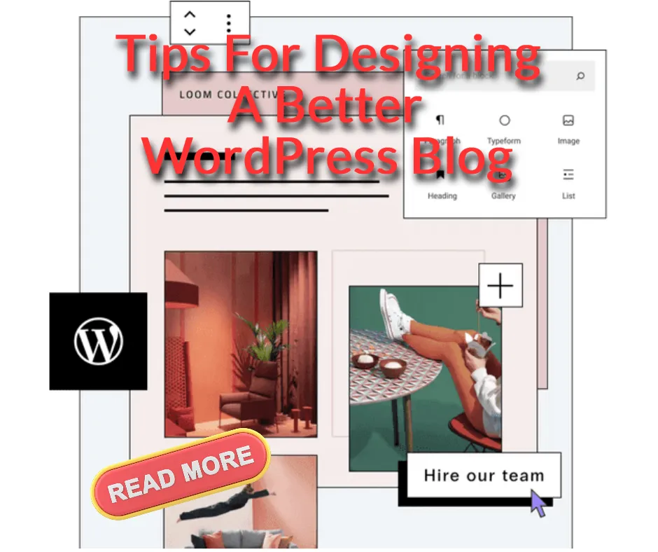 Tips For Designing A Better WordPress Blog