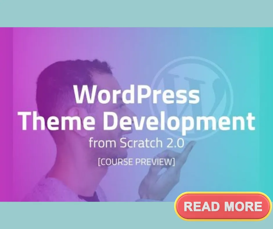 WordPress Theme Development from Scratch 2.0